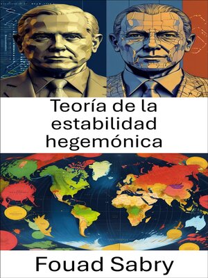 cover image of Teoría de la estabilidad hegemónica